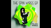 The Spin Wires – Ignite by Gérald Niel