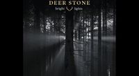Deer Stone – Bright Lights by Gérald Niel